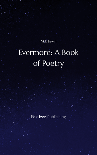 Evermore: A Book of Poetry - Poetizer.com