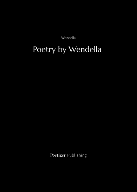 Poetry by Wendella