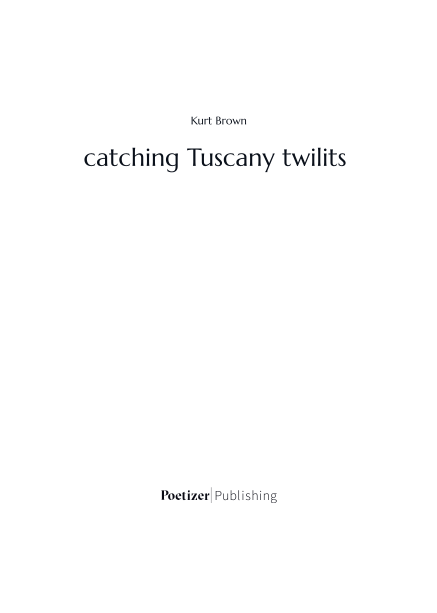 catching Tuscany twilits